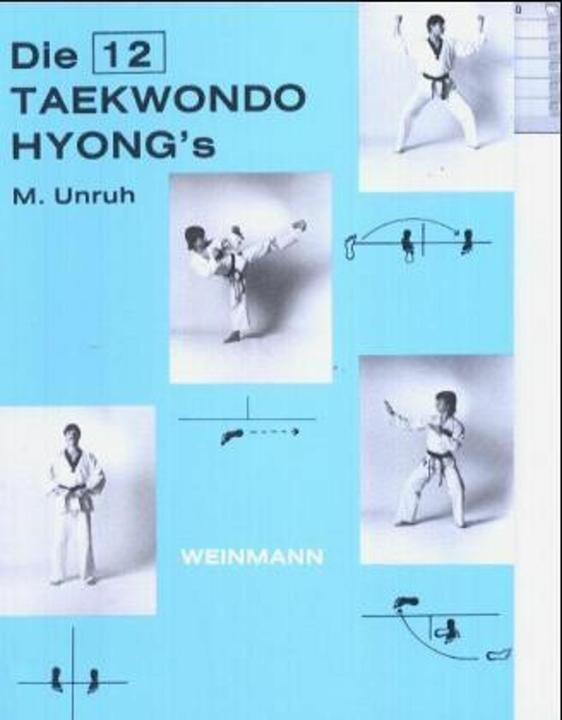 Produktbild Die 12 Taekwondo Hyong's (Deutsch, A. Vogt, Michael Unruh, R Labeit, 2012)