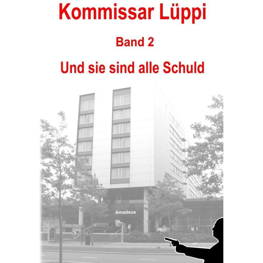 Kommissar Lüppi - Band 2, Belletristik von Markus Schmitz