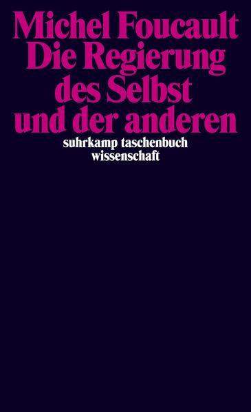 Produktbild Die Regierung des Selbst und der anderen (Deutsch, Michel Foucault, 2011)
