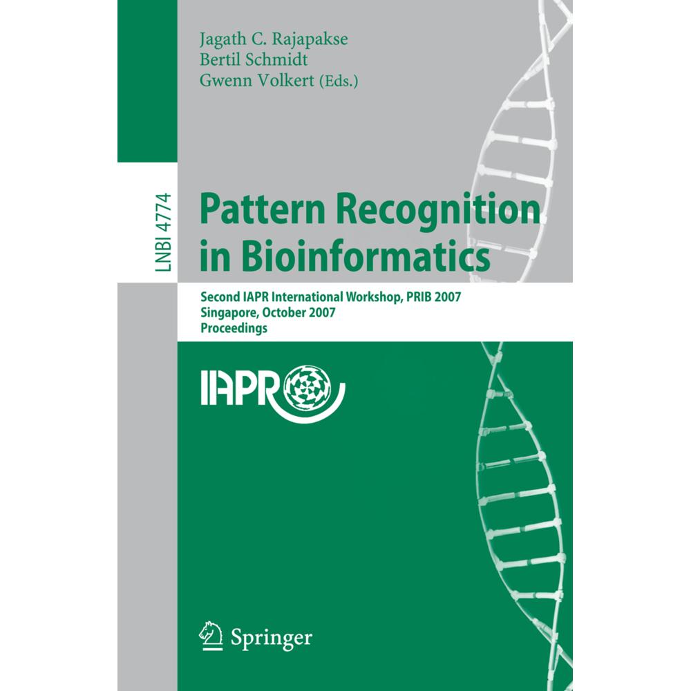 Pattern Recognition in Bioinformatics, Fachbücher von Gwenn Volkert, Bertil Schmidt, Jagath C.- Rajapakse