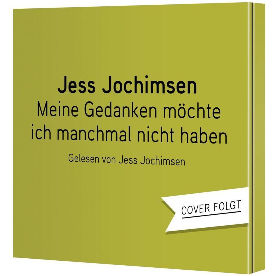 Thumbnail - Meine Gedanken möchte ich manchmal nicht haben, Hörbücher von Jess Jochimsen
