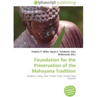 Foundation for the Preservation of the Mahayana Tradition, Sachbücher