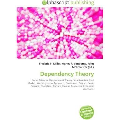 Dependency Theory, Fachbücher von Agnes F. Vandome, Frederic P. Miller, John McBrewster