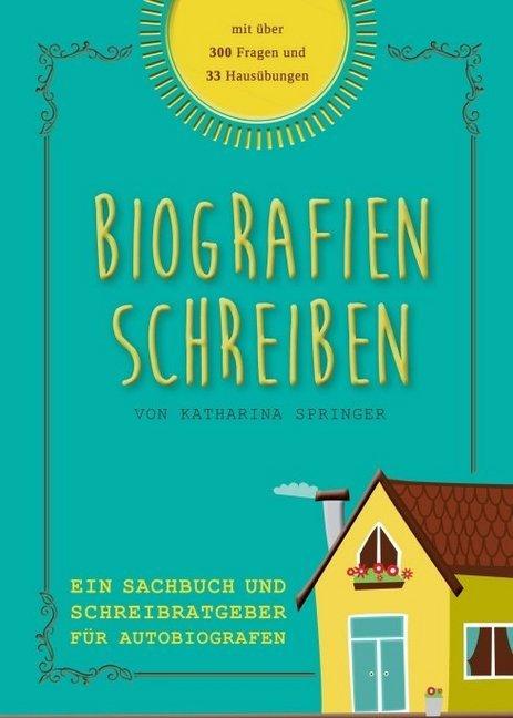 Produktbild Biografien schreiben (Deutsch, Katharina Springer, 2017)