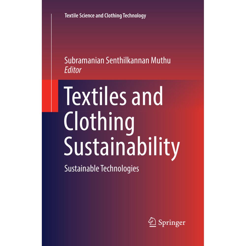 Textiles and Clothing Sustainability, Fachbücher von Subramanian Senthilkannan Muthu