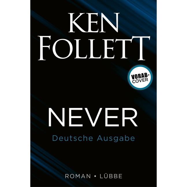 Thumbnail - Never - Die letzte Entscheidung, Belletristik von Ken Follett