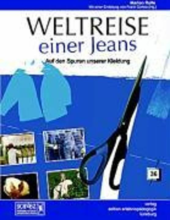 Produktbild Weltreise einer Jeans (Deutsch, Magda Schumacher, Marion Rolle, 2007)
