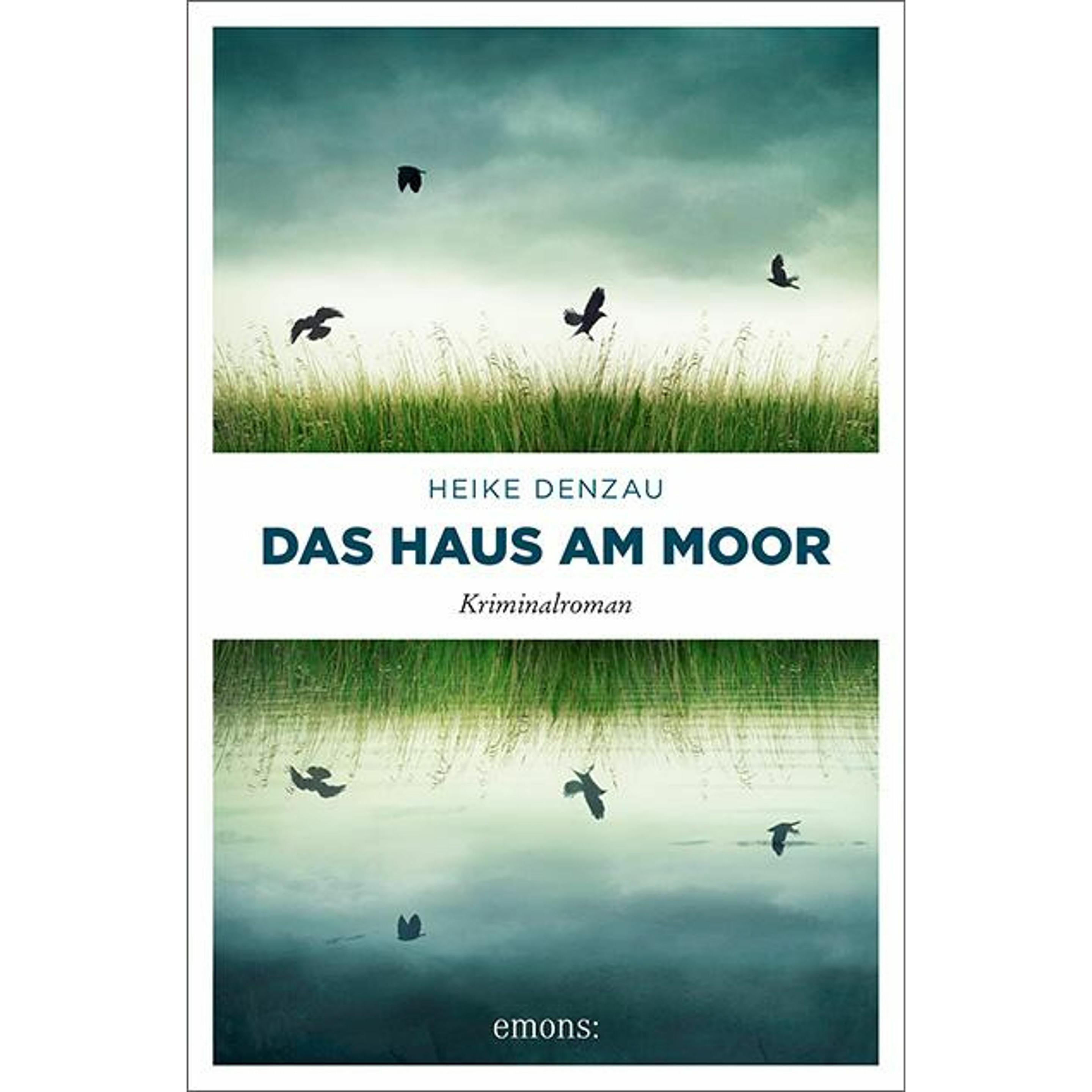 Das Haus am Moor, Belletristik von Heike Denzau