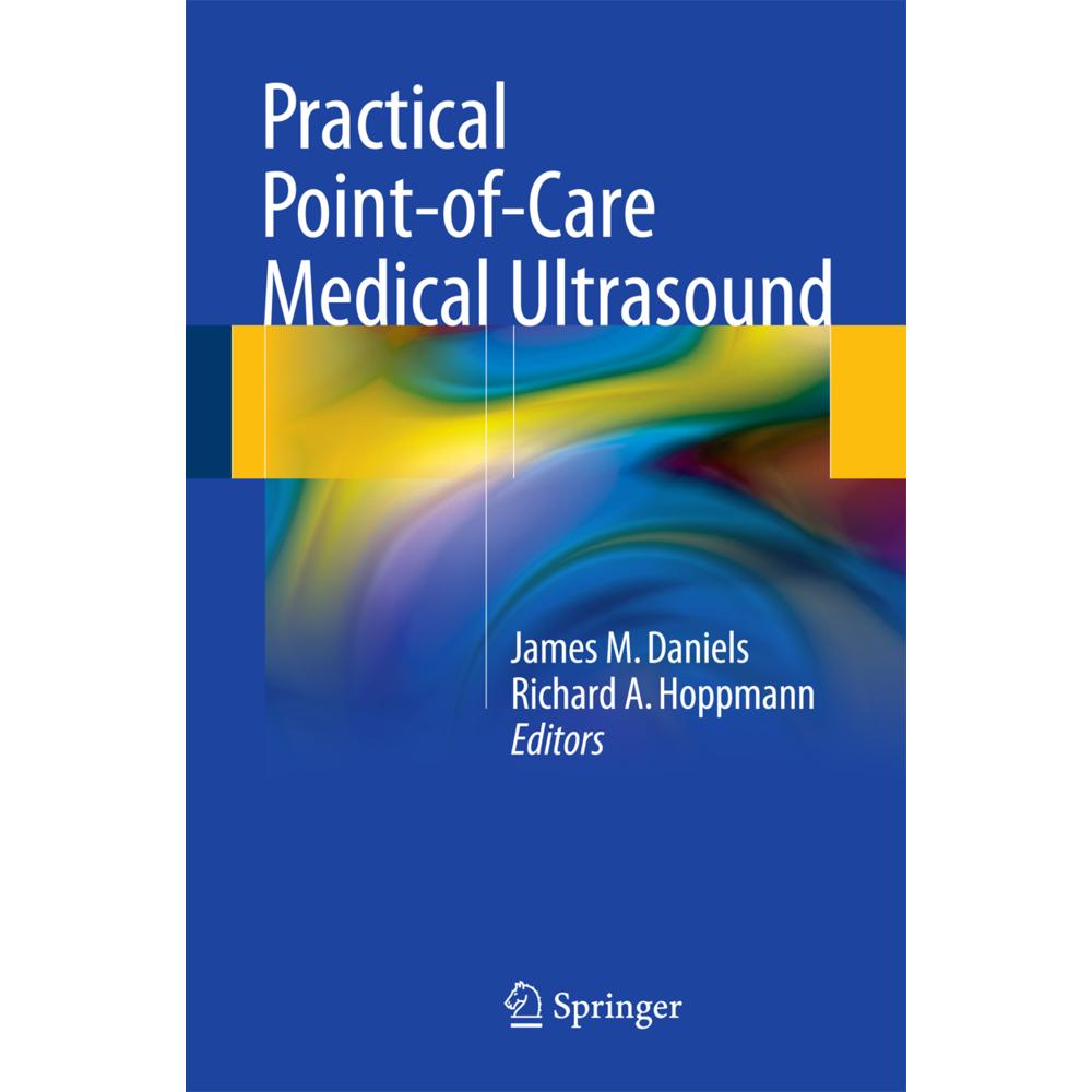 Practical Point-of-Care Medical Ultrasound, Fachbücher von James M. Daniels, Richard A. Hoppmann