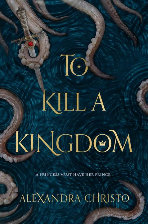 Actual product image To Kill a Kingdom (English, Alexandra Christo, 2019)