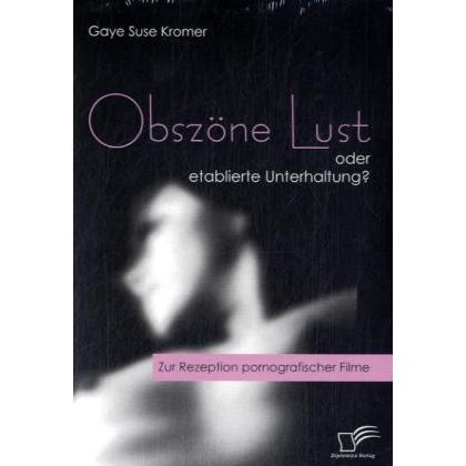 Obszöne Lust oder etablierte Unterhaltung?, Fachbücher