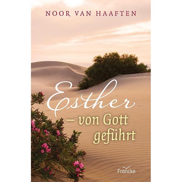 Esther - von Gott geführt, Ratgeber von Noor Van Haaften