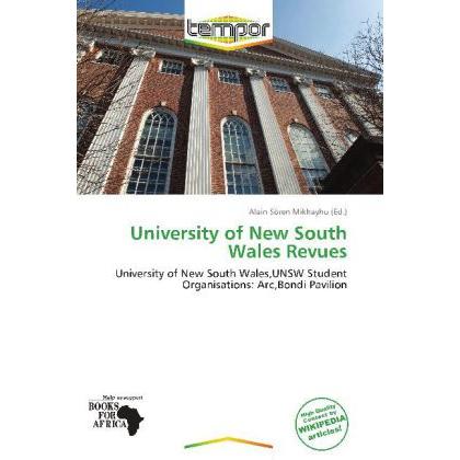 University of New South Wales Revues, Ratgeber von Alain Sören Mikhayhu