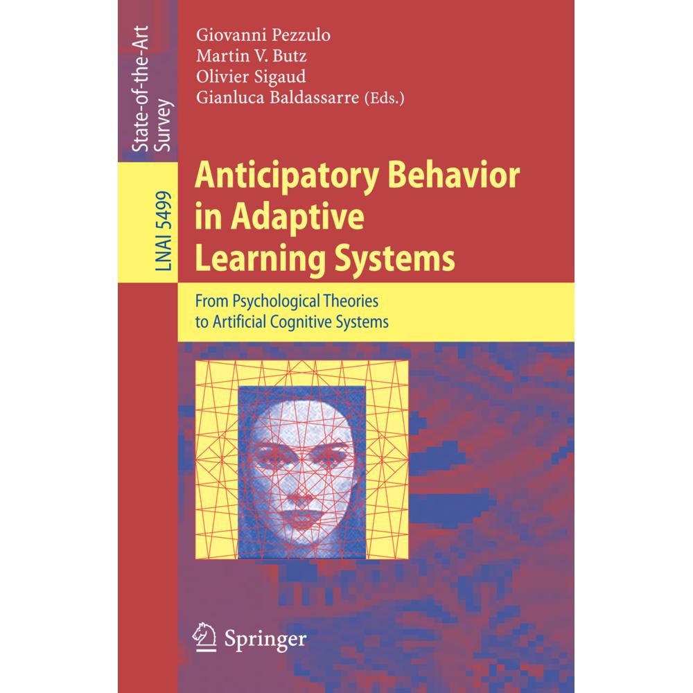 Thumbnail - Anticipatory Behavior in Adaptive Learning Systems, Fachbücher von Giovanni Pezzulo, Gianluca Baldassarre, Olivier Sigau...