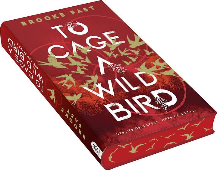 Actual product image To Cage a Wild Bird (German, Bettina Ain, Brooke Fast, 2025)