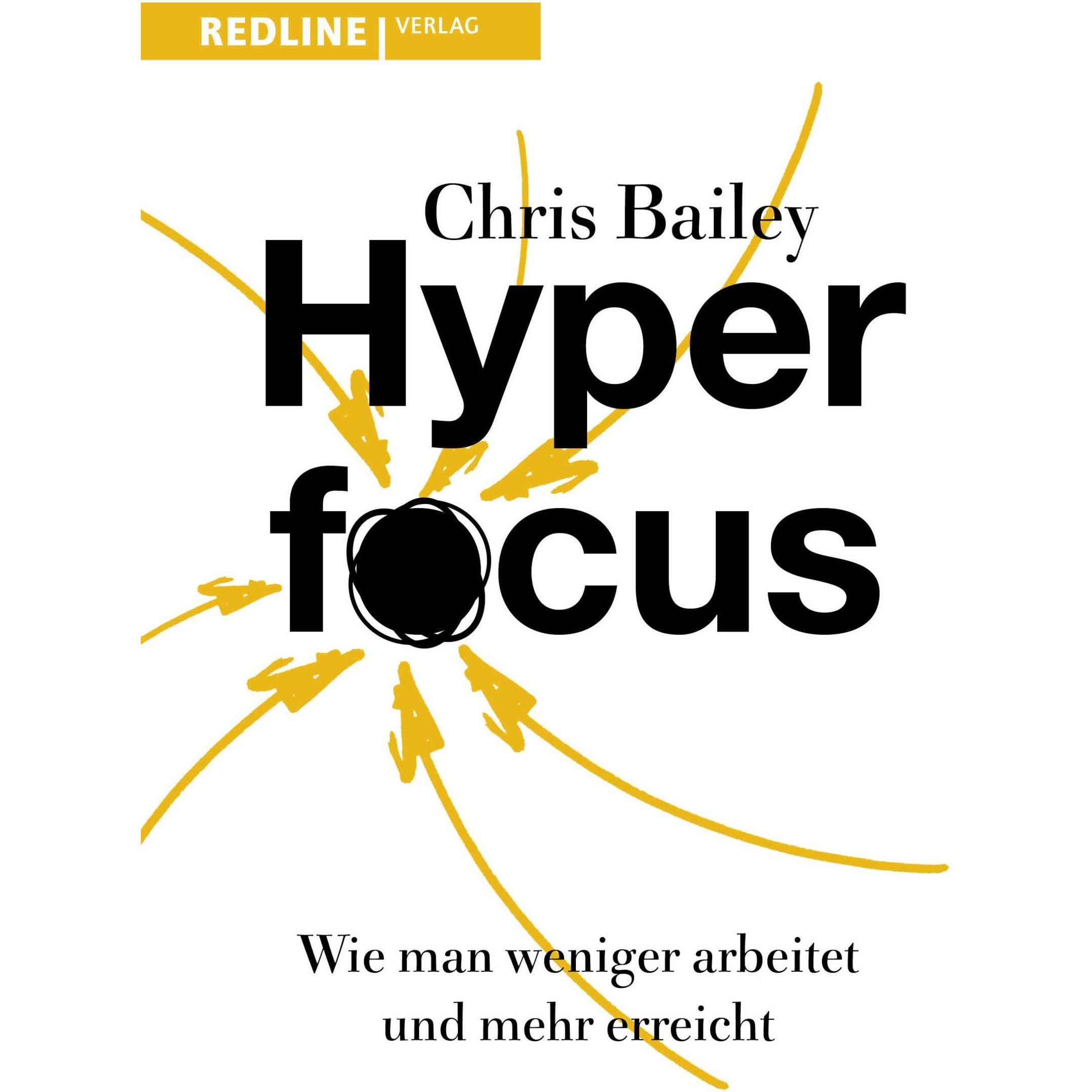 Thumbnail - Hyperfocus, Ratgeber von Chris Bailey