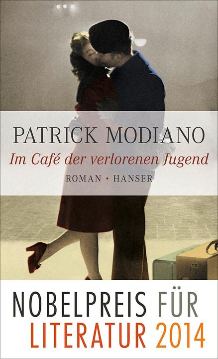 Produktbild Im Café der verlorenen Jugend (Deutsch, Elisabeth Edl, Patrick Modiano, 2014)