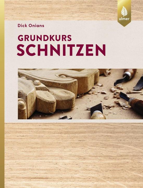Produktbild Grundkurs Schnitzen (Deutsch, Dick Onians, 2018)