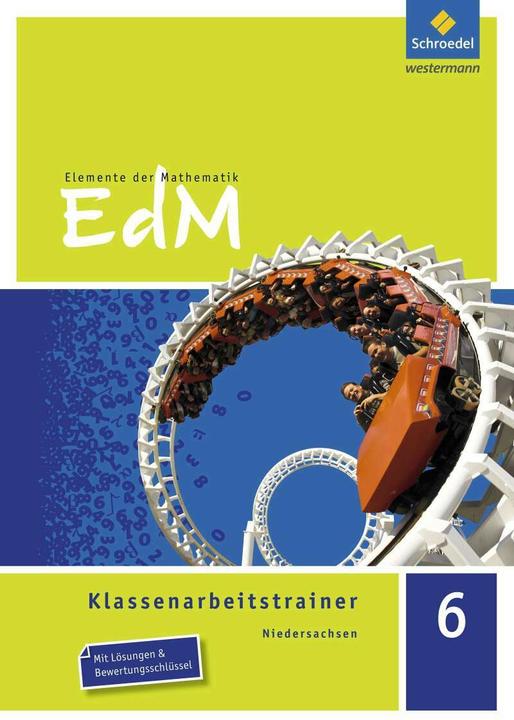 Produktbild Elemente der Mathematik Klassenarbeitstrainer 6. NI (Deutsch, Dirk Schulze, Rachid El Araari, 2015)