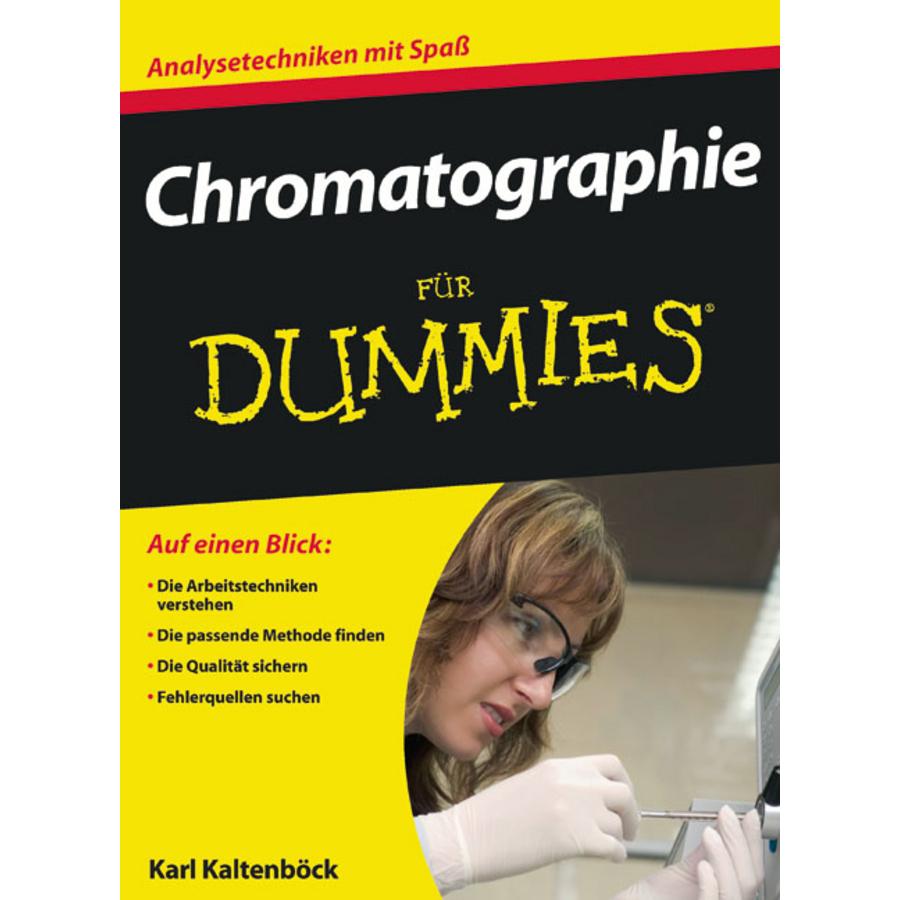 Chromatographie für Dummies, Fachbücher von Karl Kaltenböck