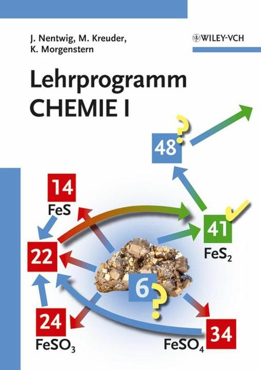Produktbild Lehrprogramm Chemie I (Deutsch, Joachim Nentwig, Karl Morgenstern, Manfred Kreuder, 2007)