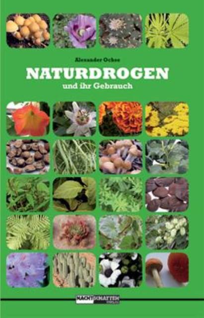 Produktbild Naturdrogen und ihr Gebrauch (Deutsch, Alexander Ochse, 2016)