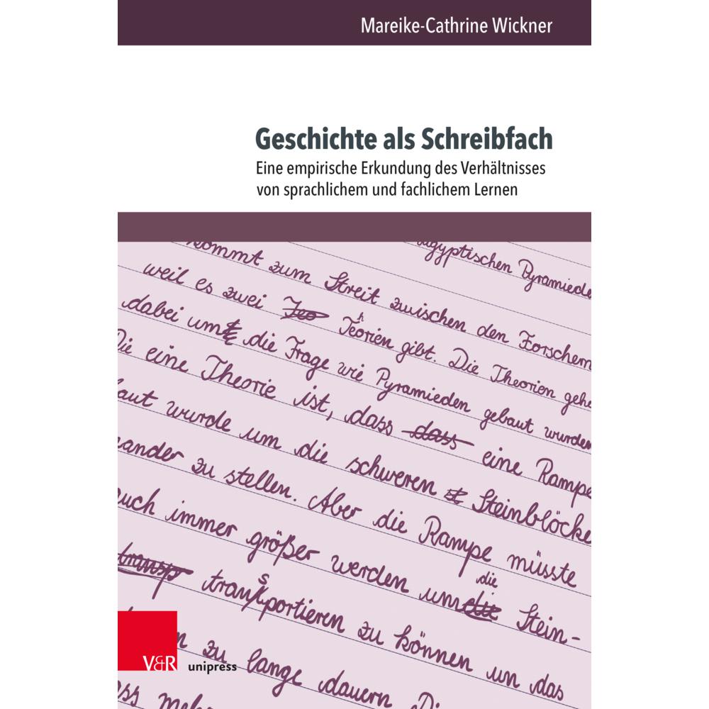 Thumbnail - Geschichte als Schreibfach, Schulbücher von Mareike-Cathrine Wickner