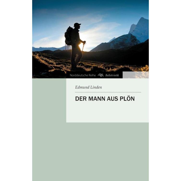 Der Mann aus Plön, Belletristik von Edmund Linden