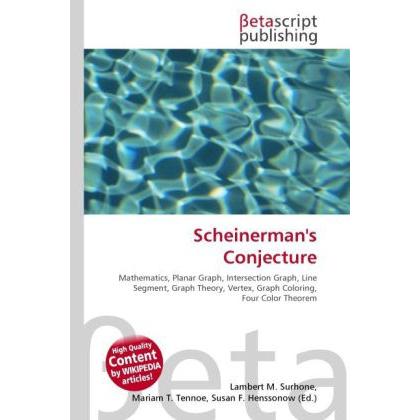 Scheinerman's Conjecture, Fachbücher von Lambert M. Surhone, Miriam T. Timpledon, Susan F. Marseken
