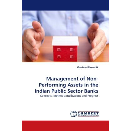Management of Non-Performing Assets in the Indian Public Sector Banks, Fachbücher