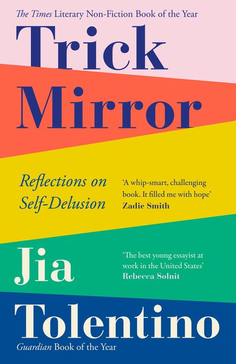 Actual product image Trick Mirror (English, Jia Tolentino, 2020)