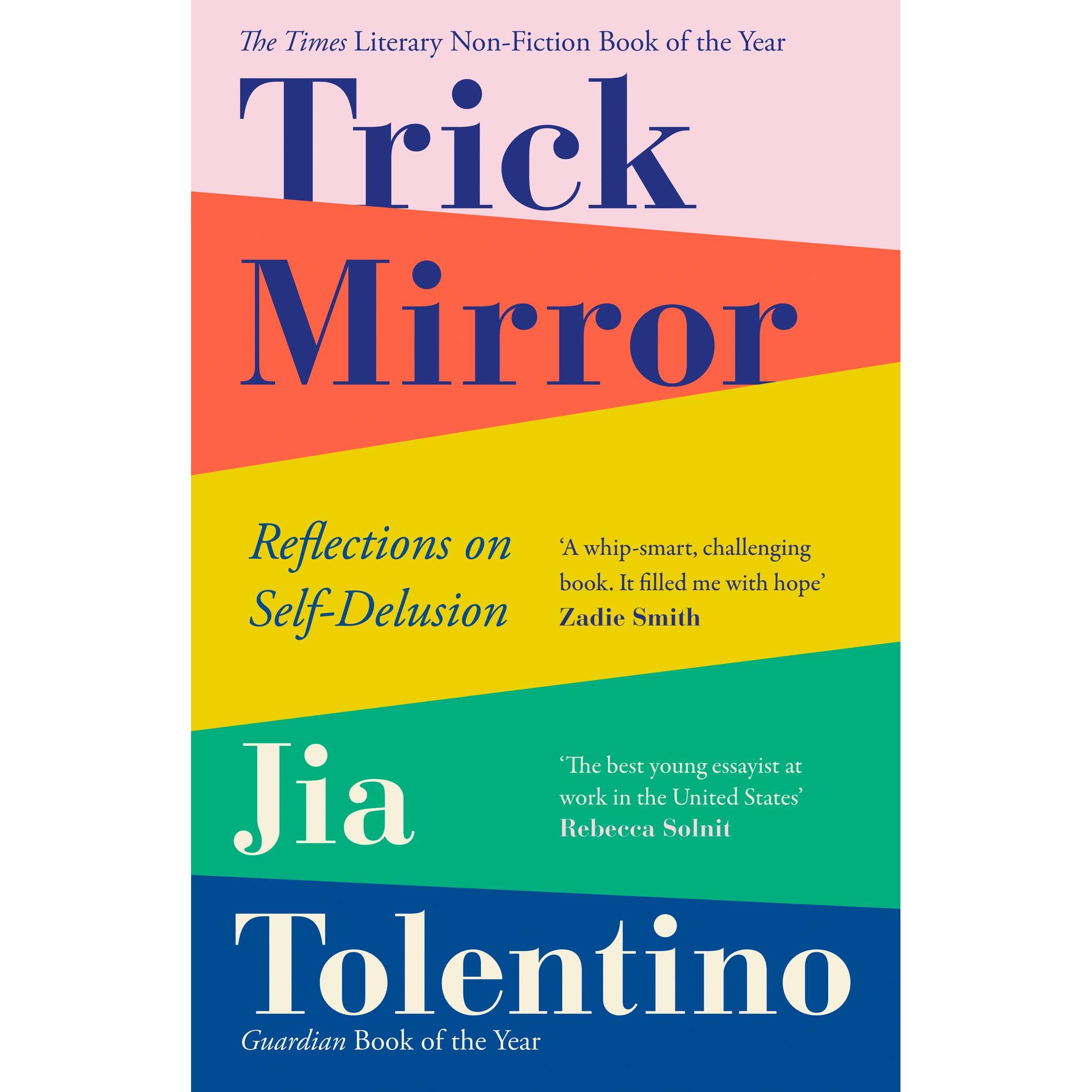 Trick Mirror, Fachbücher von Jia Tolentino