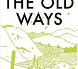Produktbild Old Ways (Englisch, Robert Macfarlane, 2013)