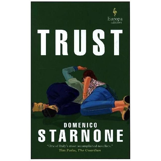 Starnone:Trust, Belletristik von Jhumpa Lahiri, Domenico Starnone