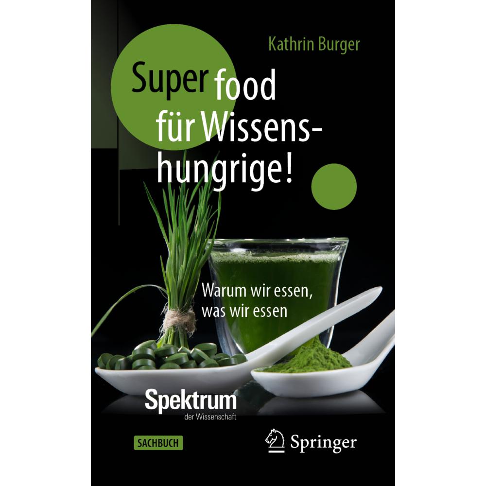 Super-Food für Wissenshungrige!, Fachbücher von Kathrin Burger