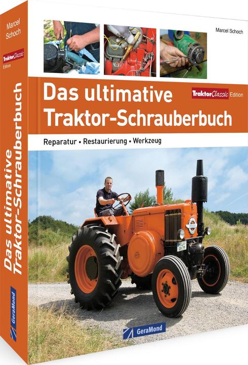 Produktbild Das ultimative Traktor-Schrauberbuch (Deutsch, Marcel Schoch, 2022)