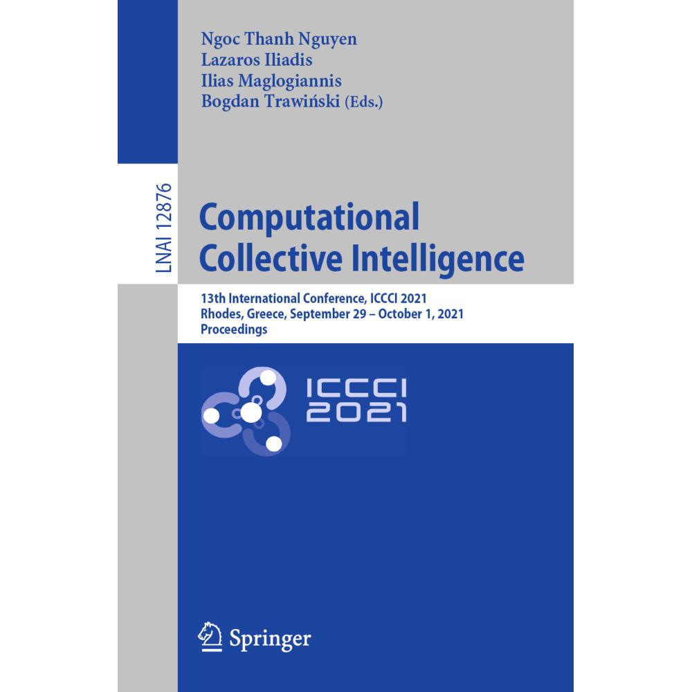Computational Collective Intelligence, Fachbücher von Ngoc Thanh Nguyen, Bogdan Trawinski, Ilias Maglogiannis, Lazaros I...