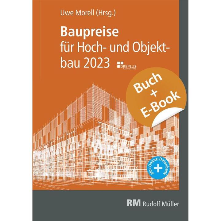 Produktbild Baupreise für Hochbau und Objektbau 2023 - mit E-Book (PDF) (Deutsch, Uwe Morell, 2023)