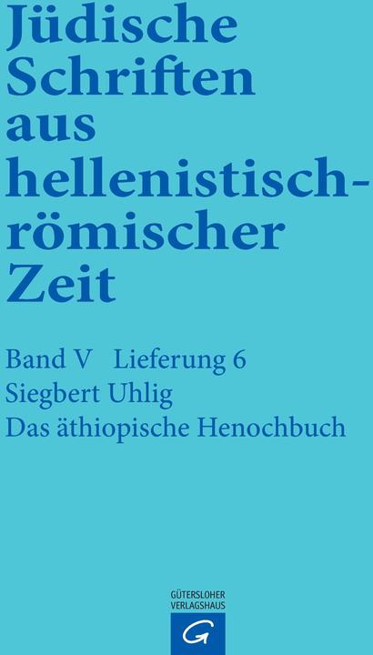 Produktbild Jüdische Schriften aus hellenistisch-römischer Zeit (Band 5/6): Das äthiopische Henochbuch (Deutsch, Siegbert Uhlig, 1984)