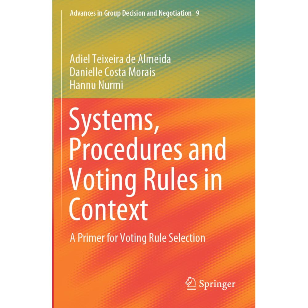 Systems, Procedures and Voting Rules in Context, Fachbücher von Adiel Teixeira de Almeida, Danielle Costa Morais, Hannu ...