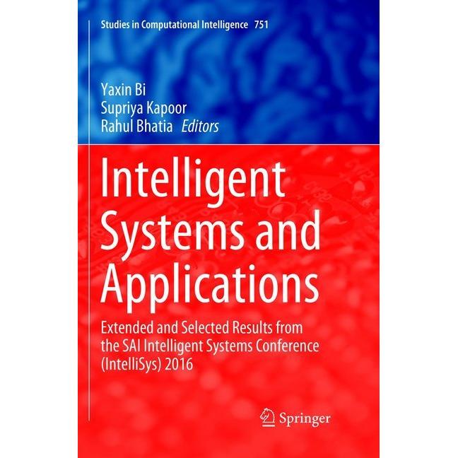 Intelligent Systems and Applications, Fachbücher von Rahul Bhatia, Yaxin Bi, Supriya Kapoor