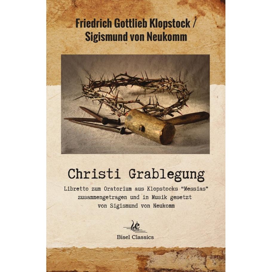 Christi Grablegung, Belletristik von Friedrich Wilhelm Hunnius