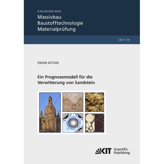Ein Prognosemodell für die Verwitterung von Sandstein, Fachbücher von Engin Kotan