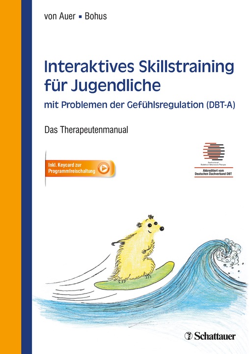 Produktbild Interaktives Skillstraining für Jugendliche mit Problemen der Gefühlsregulation (DBT-A) (Deutsch, Anne Kristin von Auer, Martin Bohus, 2017)