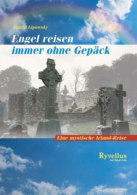 Produktbild Engel reisen immer ohne Gepäck (Deutsch, Ingrid Lipowsky, 2018)