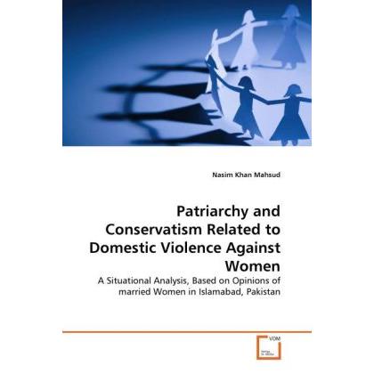 Patriarchy and Conservatism Related to Domestic Violence Against Women, Fachbücher