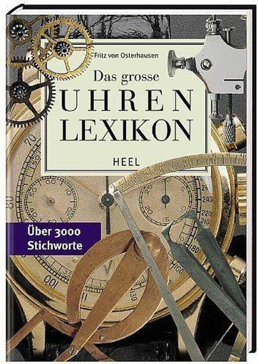 Produktbild Das grosse Uhrenlexikon (Deutsch, Fritz von Osterhausen, 2010)