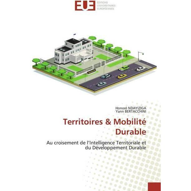 Territoires & Mobilité Durable, Fachbücher von Yann BERTACCHINI, Honoré NDAYIZIGA
