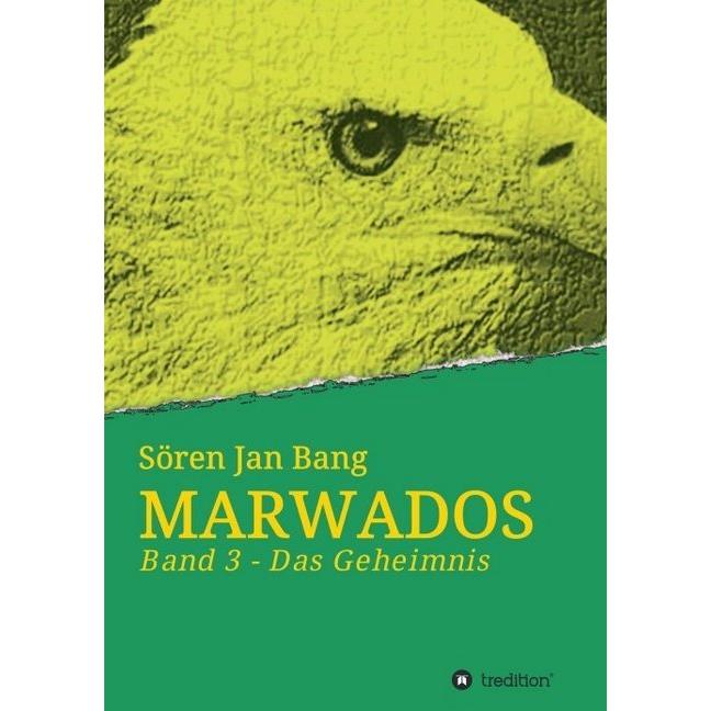 Marwados, Belletristik von Sören Jan Bang