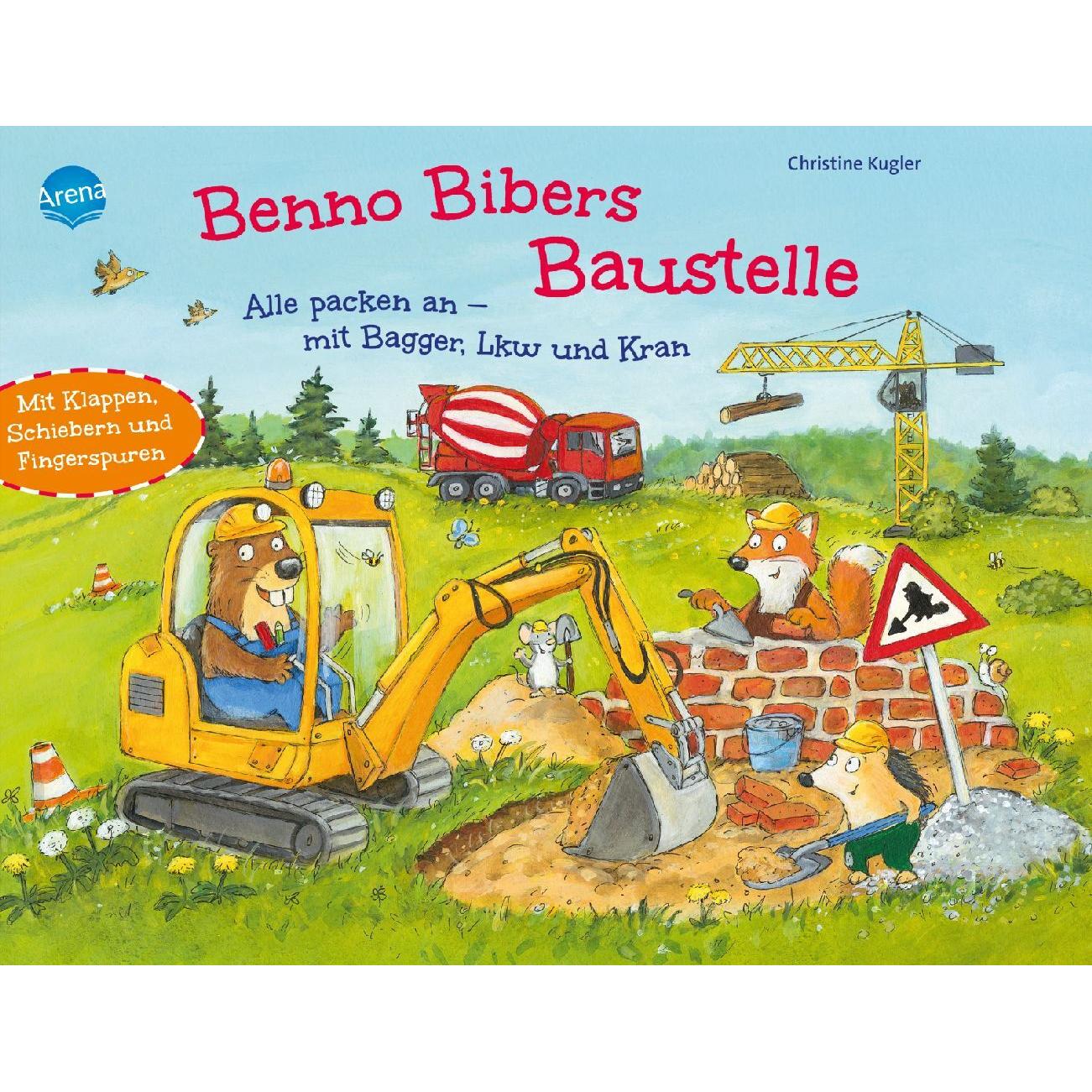 Benno Bibers Baustelle. Alle packen an, mit Bagger, LKW und Kran, Kinderbücher von Christine Kugler